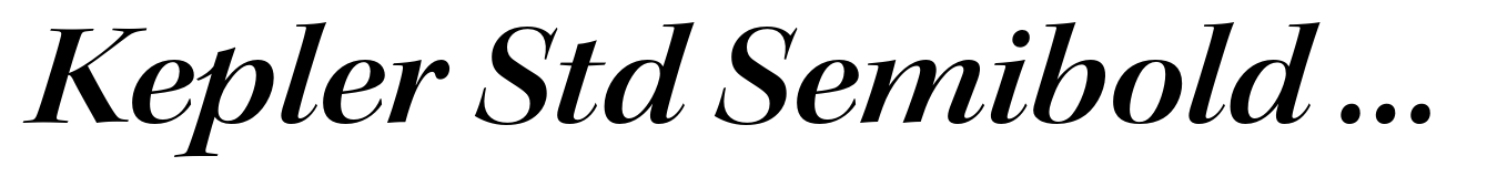 Kepler Std Semibold Extended Italic Display